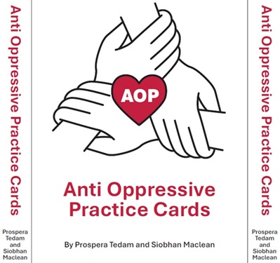 Anti Oppressive Practice Cards